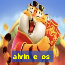 alvin e os esquilos 3 filme completo dublado